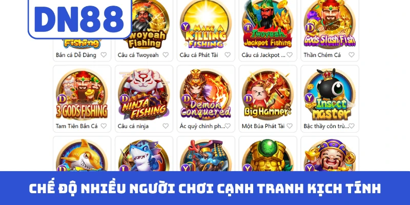 Chế độ nhiều người chơi cạnh tranh kịch tính