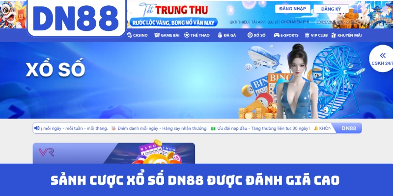 Sảnh cược xổ số DN88 được đánh giá cao từ người dùng